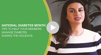 Help your diabetic members manage their diabetes during the holidays.